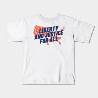 Liberty and Justice for all July 4th T shirt Kids T-Shirt